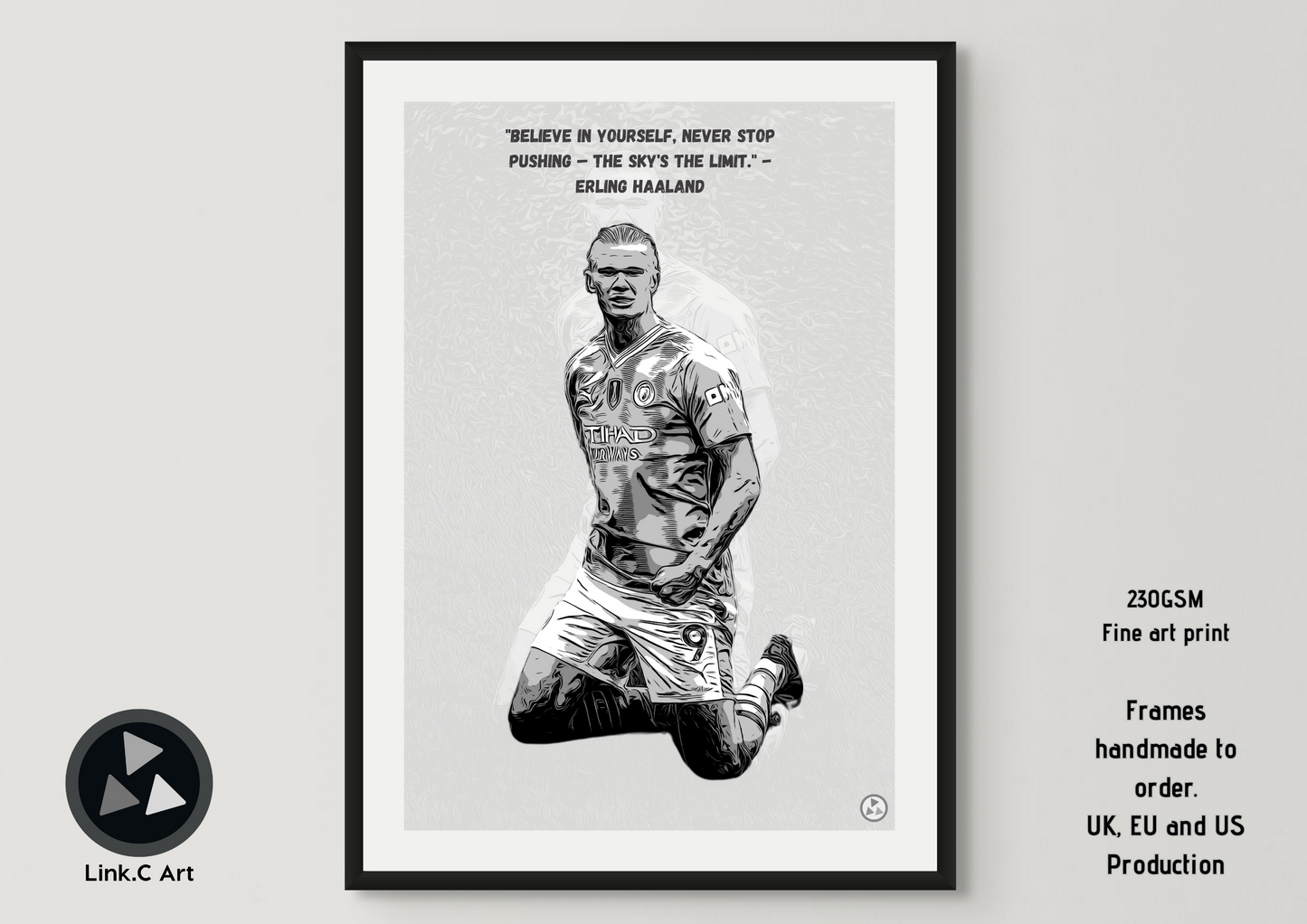 Erling Haaland NEVER STOP Quote- Manchester City Poster