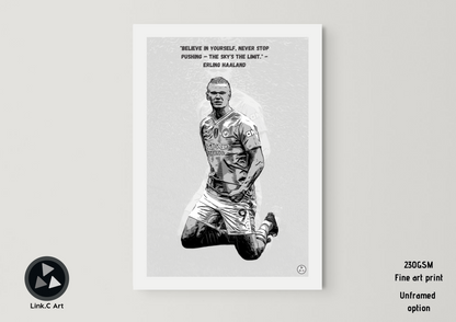 Erling Haaland NEVER STOP Quote- Manchester City Poster