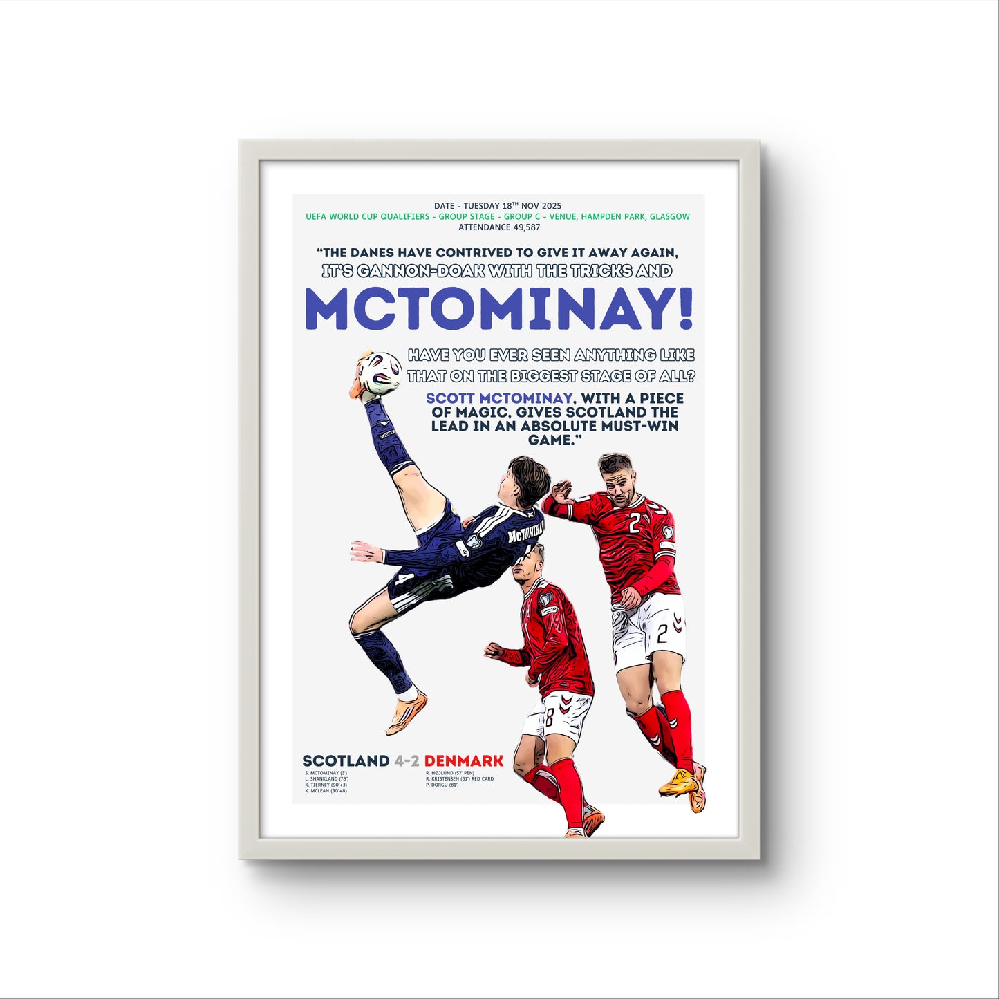 Scott McTominay Overhead Kick Poster – Scotland’s 4-2 vs Denmark World Cup Qualifier 2025 – First Scottish World Cup in 27 Years